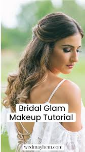 bridal glam makeup tutorial wed mayhem