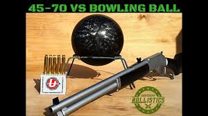 45 70 Vs Bowling Ball