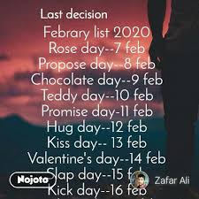 Get valentines messages, poems, quotes and sayings here. Last Decision Febrary List 2020 Rose Day 7 Feb Pr Nojoto