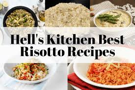 When the chicken is done, remove and set aside. Best 5 Hell S Kitchen Risotto Recipes Hell S Kitchen Recipes