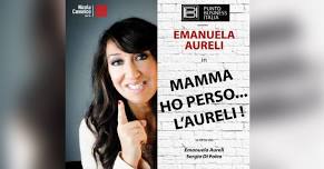 EMANUELA AURELI - MAMMA HO PERSO L'AURELI