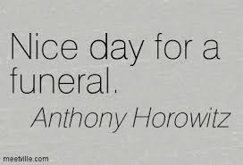 Hand picked eleven cool quotes by anthony horowitz images English via Relatably.com
