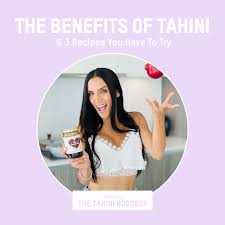 Whether you are a novice or an experienced cook, there is a recipe to su. The Benefits Of Tahini 3 Recipes You Have To Try
