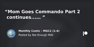 Monthly Comic - MGC2 (1-4) | Patreon