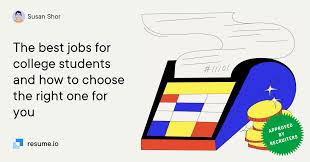 the best jobs for college students and