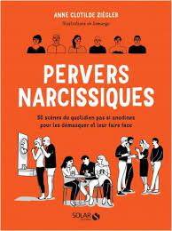 Pervers Narcissique - Pervers narcissiques | Lisez!