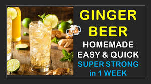 diy homemade strong ginger beer in 7
