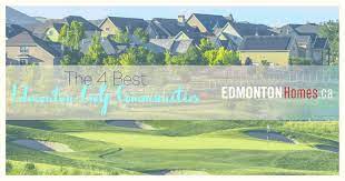 4 Best Edmonton Golf Course Neighbourhoods