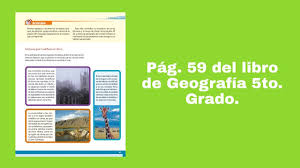 This page was last edited on 28 july. Pag 59 Del Libro De Geografia Quinto Grado Youtube