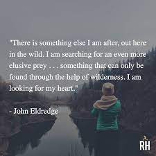 Share john eldredge quotations about heart, jesus and desire. 57 John Eldredge Quotes Ideas Quotes Words Words Of Wisdom