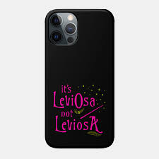 I have for you 13 versions of the famous quotation of our beloved hermione.i apologize to those whose languages i have not been able to find. It S Leviosa Not Leviosa Leviosa Phone Case Teepublic