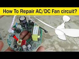 how to repari ac dc ceiling fan circuit
