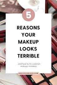 your makeup looks terrible