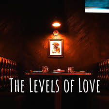 The Levels of Love Podcast