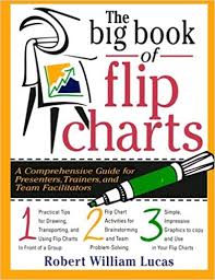 The Big Book Of Flip Charts A Comprehensive Guide For