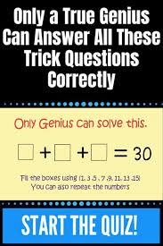 Only geniuses can solve these impossible riddles: Only A True Genius Can Answer All These Trick Questions Correctly Trick Questions Genius Fun Workouts