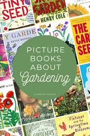 Picture Books About Gardening Inspire