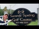 Summit springs golf course, Poland, Maine, affordable great golf ...