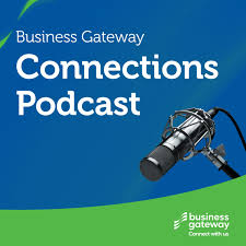 Business Gateway Connections Podcast