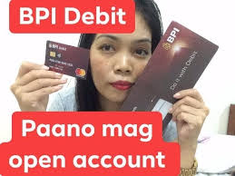 bpi debit card open account first
