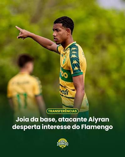 O Flamengo negocia a contratação do atacante Aiyran, de 17 anos, destaque da base do Cuiabá. Recém promovido ao time principal, ele tem um gol em três jogos. O clube pretende pagar