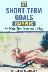 57 short term goals exles to help