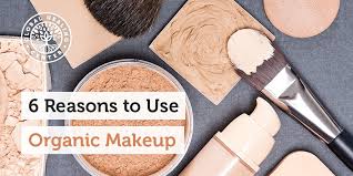 6 reasons to use organic makeup