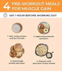 pre workout meals for fast muscle gain