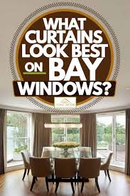 what curtains look best on bay windows