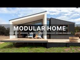 2023 best modular home designs you