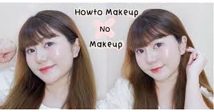 how to makeup no makeup