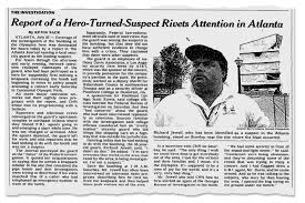 Richard jewell saved countless lives on july 27, 1996. How The Investigation Into Richard Jewell Unfolded The New York Times