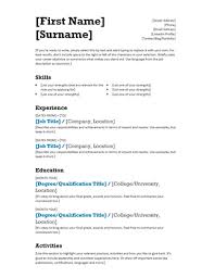 Basic or simple templates are best for situations where your experience needs to speak for itself. Basic Resume Template