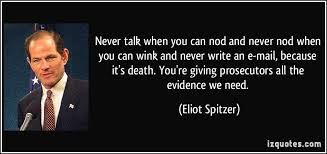 Eliot Spitzer Quotes. QuotesGram via Relatably.com