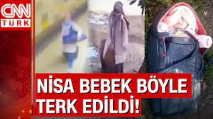 Nisa bebek öldü! Bebeği terk eden anne ne ceza alacak? Uzmanlar Türkiye'yi  sarsan olayı analiz etti - YouTube