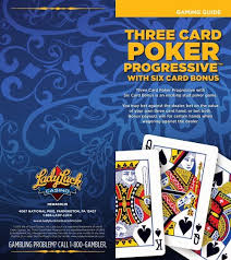 Maybe you would like to learn more about one of these? Three Card Poker Gaming Guide Lady Luck Casino Nemacolin