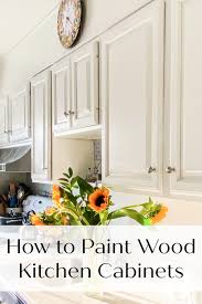 how to paint wood kitchen cabinets my