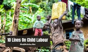 10 lines on child labour in hindi and