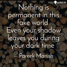 Does it scare you or does it motivate you? Nothing Is Permanent In T Quotes Writings By Pareek Manish Yourquote