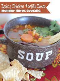 Spicy Chicken Tortilla Soup Mommy Hates Cooking gambar png