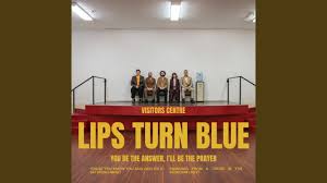 lips turn blue you