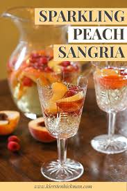 sparkling peach white sangria recipe