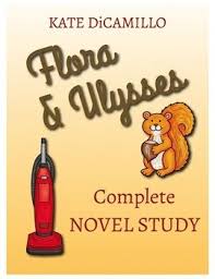 After rescuing a squirrel she names ulysses, flora is amazed to discover he possesses unique superhero powers. Flora And Ulysses Novel Study Common Core Aligned Novel Studies Ulysses Common Core Aligned