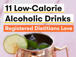 (lowest calorie alcohol drinks) | liveleantv. 14 Low Calorie Alcoholic Drinks Registered Dietitians Love Self