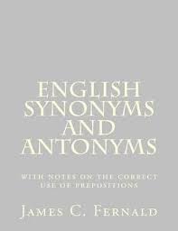 english synonyms and antonyms by
