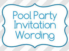 Pool Party Invitation Wording Birthday Invitation Wording