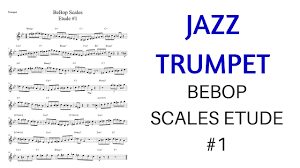 Bebop Scales Etude 1 For Trumpet Or Tenor