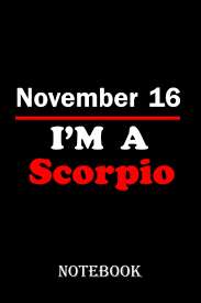 Moon (cancer) trine mercury (scorpio). Amazon Com Born In 16 November I M A Scorpio Journal Notebook With Zodiac Sign Coworkers Bosses Colleagues And Loved Ones Paperback 9798692170071 Familygift Ag Books
