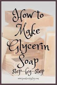 how to make glycerin soap without lye