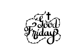 Good Friday Svg Cut Files Download Silhouette Svg File Not Supported